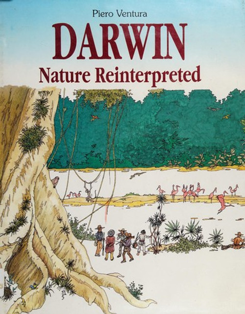 Darwin: Nature Reinterpreted front cover by Piero Ventura, ISBN: 0395707382