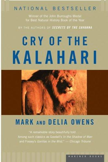 Cry of the Kalahari front cover by Mark James Owens, Cordelia Dykes Owens, ISBN: 0395647800