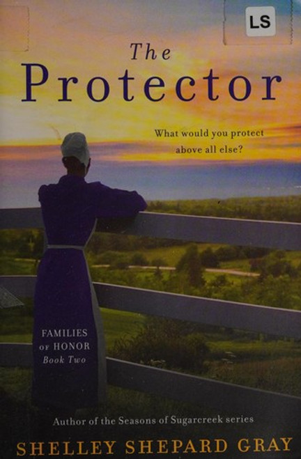 The Protector 2 Families of Honor front cover by Shelley Shepard Gray, ISBN: 0062020625