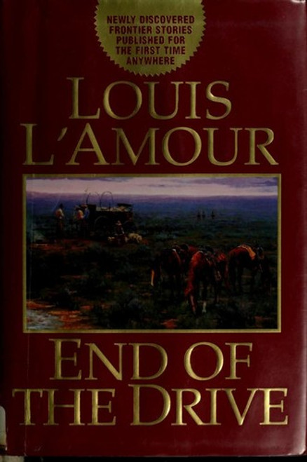 End of the Drive front cover by Louis L'Amour, ISBN: 0553106481