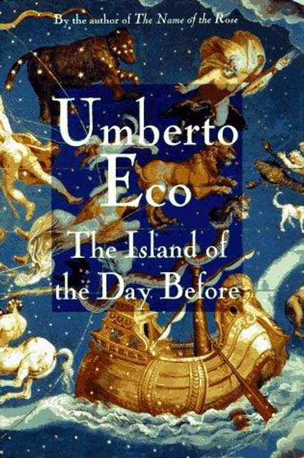 The Island of the Day Before front cover by Umberto Eco, ISBN: 0151001510