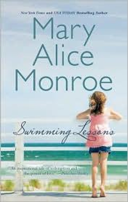 Swimming Lessons 2 Beach House front cover by Mary Alice Monroe, ISBN: 0778328392