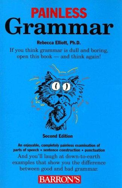 Painless Grammar (Painless Series) front cover by Rebecca Elliott, ISBN: 0764134361