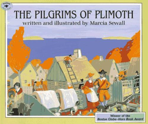 The Pilgrims of Plimoth front cover by Marcia Sewall, ISBN: 0689808615