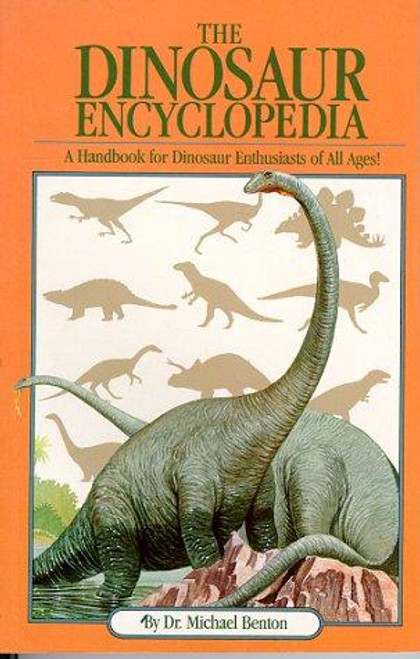 The Dinosaur Encyclopedia front cover by Michael Benton, ISBN: 0671510460