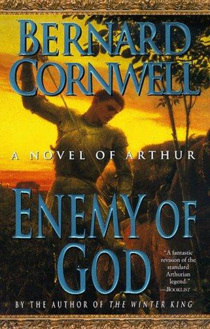 Enemy of God 2 Arthur front cover by Bernard Cornwell, ISBN: 0312187149