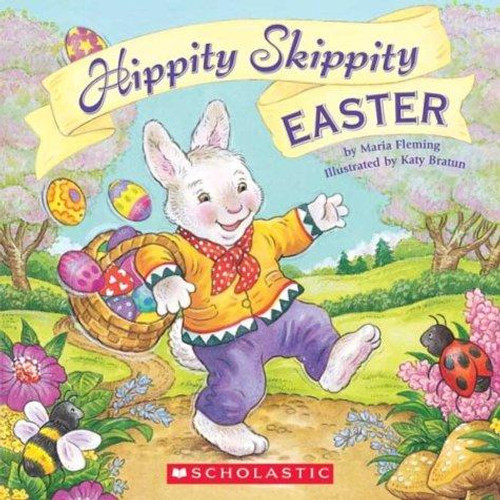 Hippity Skippity Easter front cover by Maria Fleming, ISBN: 0439564174