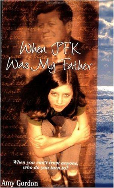 When JFK Was My Father front cover by Amy Gordon, ISBN: 0141312793