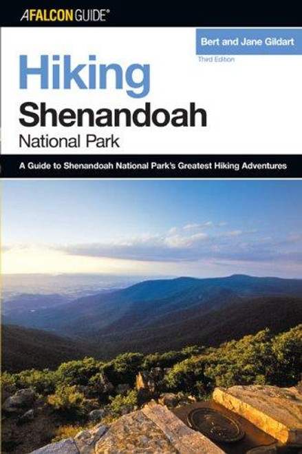 Hiking Shenandoah National Park, 3rd (Regional Hiking Series) front cover by Jane Gildart,Bert Gildart, ISBN: 0762734140