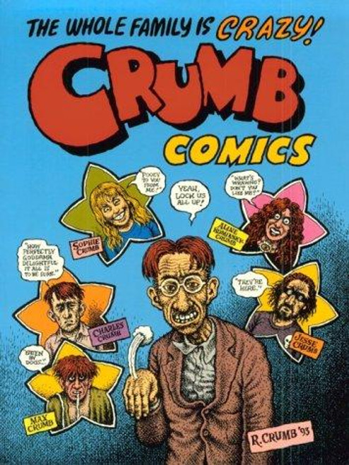 Crumb Family Comics: The Whole Family is Crazy! front cover by R. Crumb, ISBN: 0867194278