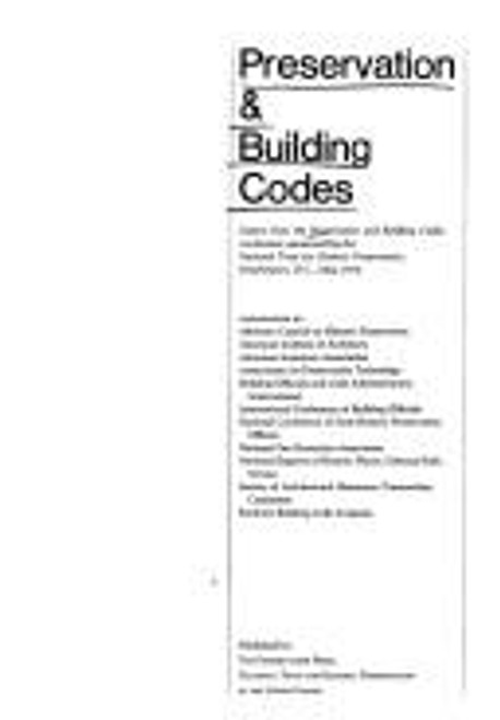 Preservation & building codes: Papers from the Preservation and Building Codes Conference, Washington, D.C., May 1974 front cover, ISBN: 0891330356