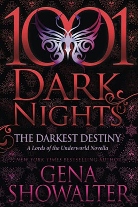 The Darkest Destiny: A Lords of the Underworld Novella front cover by Gena Showalter, ISBN: 1951812786