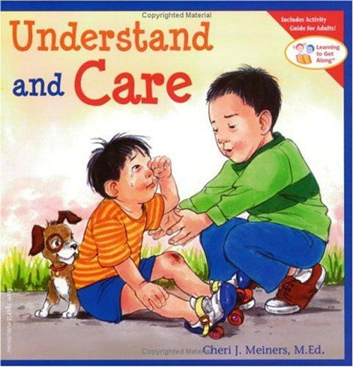 Understand and Care (Learning to Get Along) front cover by Cheri J. Meiners, Meredith Johnson, ISBN: 1575421313