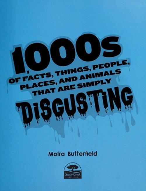 1000s of Disgusting Facts front cover by Moira Butterfield, ISBN: 1435136810