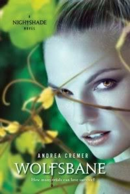 Wolfsbane 2 Nightshade front cover by Andrea Cremer, ISBN: 0399254838