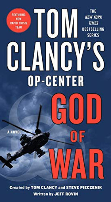 Tom Clancy's Op-Center: God of War: A Novel (Tom Clancy's Op-Center, 19) front cover by Jeff Rovin, ISBN: 1250209242