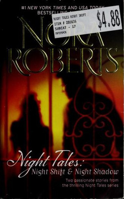 Night Tales: Night Shift & Night Shadow: Night Shiftnight Shadow front cover by Nora Roberts, ISBN: 0373285868