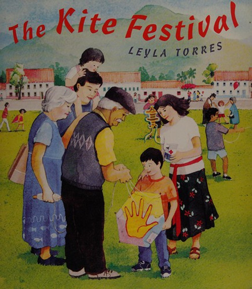 Kite Festival front cover by Leyla Torres, ISBN: 0153524928