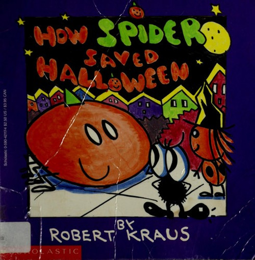 How Spider Saved Halloween front cover by Robert Kraus, ISBN: 0590421174