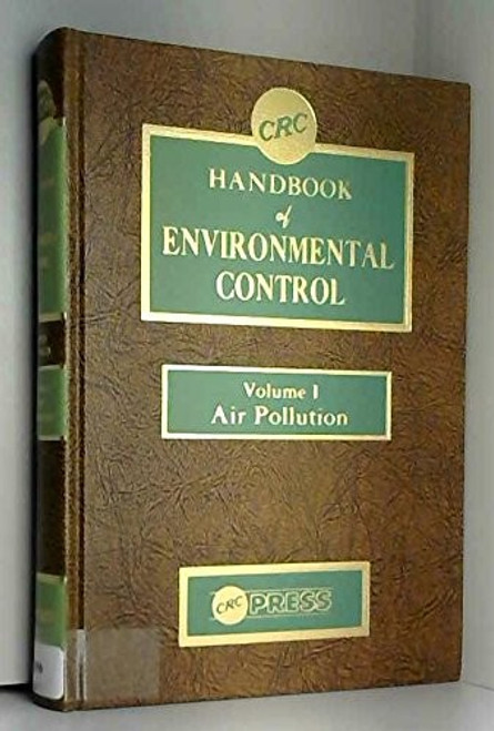 CRC Handbook of Environmental Control, Vol IV: Wastewater Treatment and Disposal front cover by Richard G. Bond,Conrad P. Straub, ISBN: 0878192743