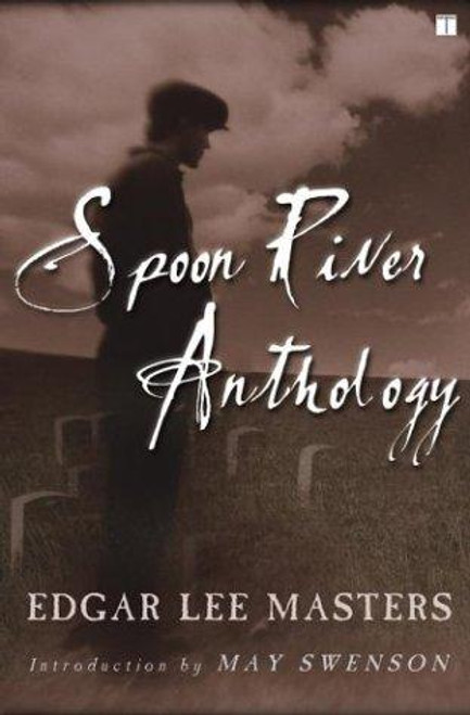 Spoon River Anthology front cover by Edgar Lee Masters, ISBN: 0743255070