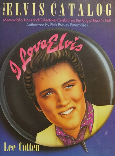 Elvis Catalog front cover by Lee Cotten, ISBN: 0385237049