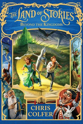 Beyond the Kingdoms 4 The Land of Stories front cover by Chris Colfer, ISBN: 0316267244