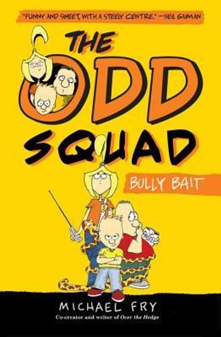 The Odd Squad Bully Bait front cover by Michael Fry, ISBN: 0545620228