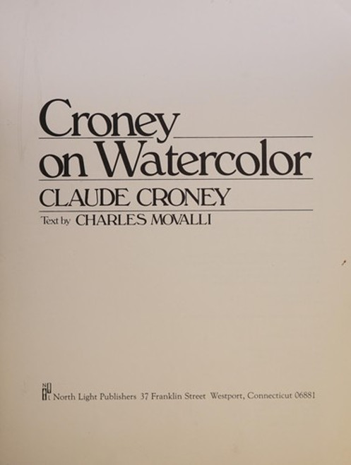 Croney on Watercolor front cover by Claude Croney, ISBN: 0891340416