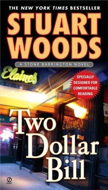 Two Dollar Bill (Stone Barrington) front cover by Stuart Woods, ISBN: 045121319X