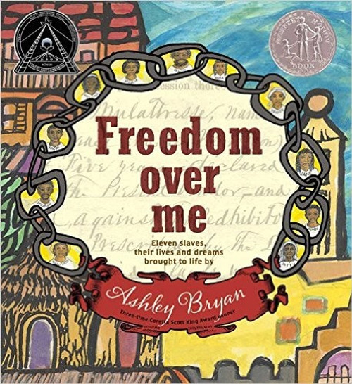 Freedom Over Me front cover by Ashley Bryan, ISBN: 1481456903