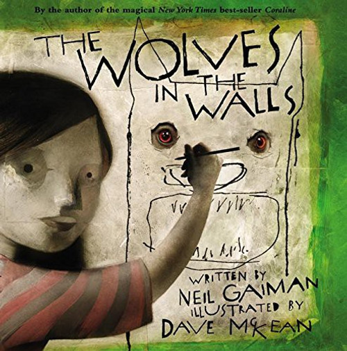 The Wolves in the Walls front cover by Neil Gaiman, ISBN: 0060530871