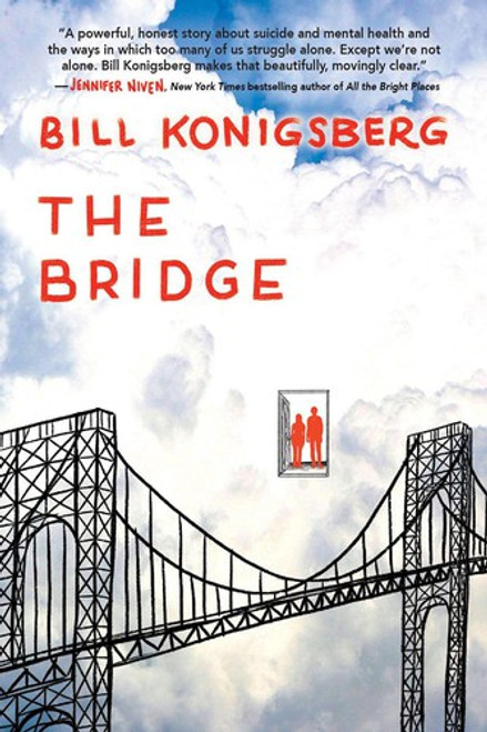The Bridge front cover by Bill Konigsberg, ISBN: 1338325043