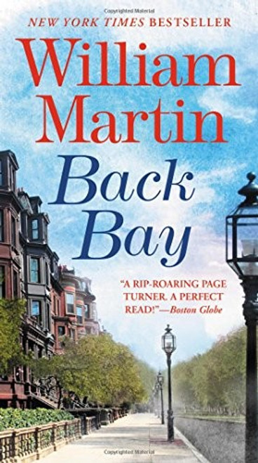 Back Bay front cover by William Martin, ISBN: 1538744708