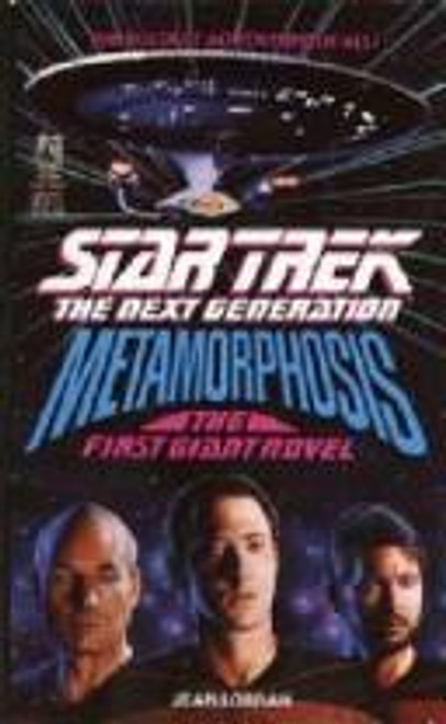 Metamorphosis (Star Trek: the Next Generation) front cover by Jean Lorrah, ISBN: 0671684027