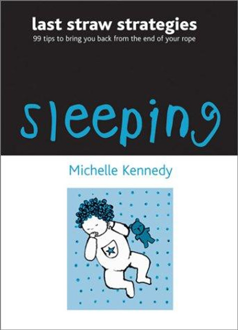 Sleeping (Last Straw Strategies) front cover by Michelle Kennedy, ISBN: 0764124404