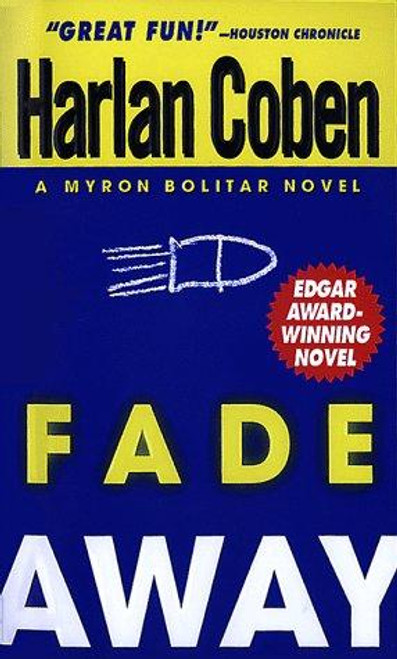 Fade Away (Myron Bolitar) front cover by Harlan Coben, ISBN: 0440222680