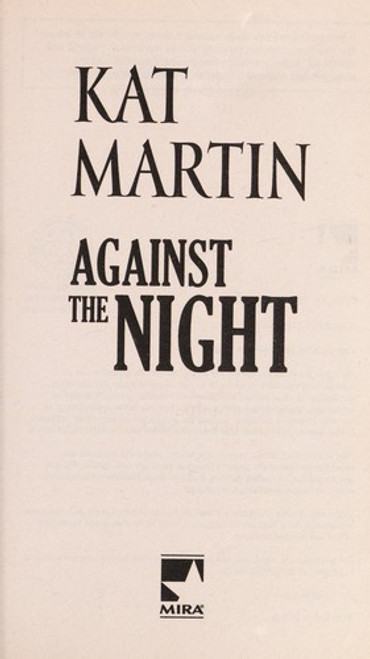 Against the Night (The Raines of Wind Canyon) front cover by Kat Martin, ISBN: 0778313190