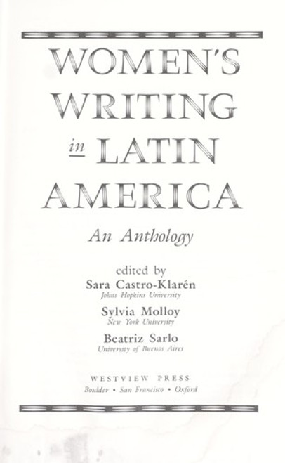 Women's Writing In Latin America: An Anthology front cover by Sara Castro-klaren,Sylvia Molloy,Beatriz Sarlo, ISBN: 0813305519