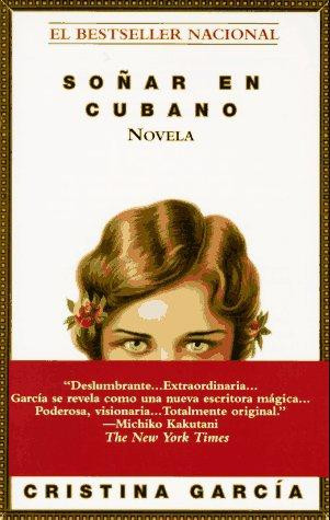 Soñar en cubano front cover by Cristina García, ISBN: 034539139X