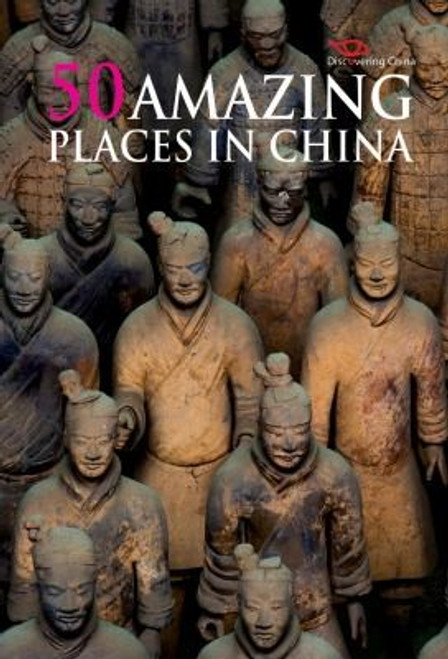 50 Amazing Places in China front cover by Huai Dong, ISBN: 1602201226