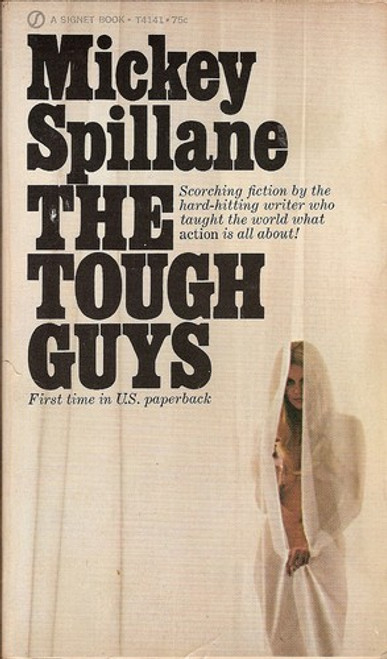 The Tough Guys front cover by Mickey Spillane, ISBN: 0451078365