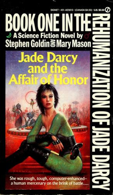 Jade d'Arcy and the Affair of Honor front cover by Stephen Goldin, Mary Mason, ISBN: 0451156137