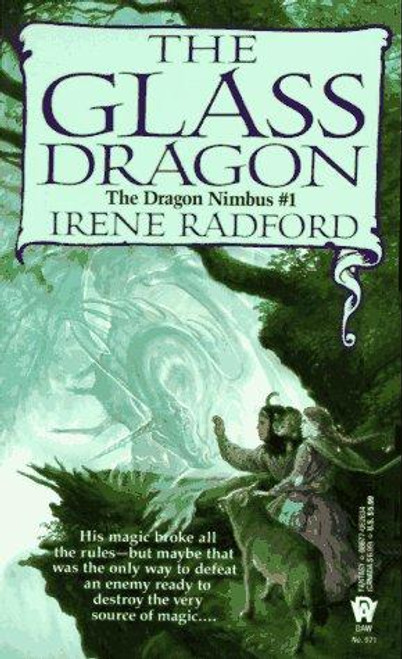 The Glass Dragon 1 Dragon Nimbus front cover by Irene Radford, ISBN: 0886776341