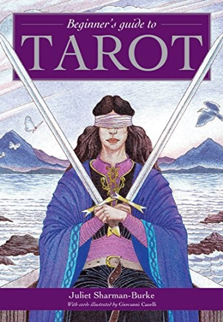 Beginner's Guide to Tarot front cover by Juliet Sharman-Burke, ISBN: 1250131146