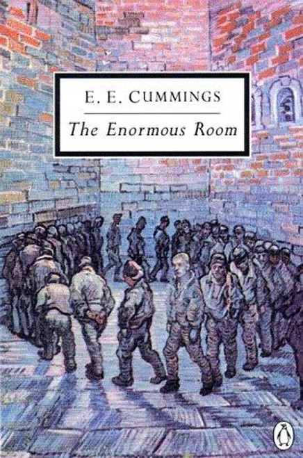 The Enormous Room (Classic, 20th-Century, Penguin) front cover by e. e. cummings, ISBN: 0141181249