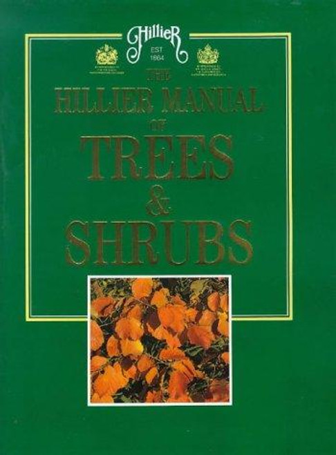 Hillier Manual of Trees and Shrubs front cover by Cottage Garden Society,Hillier Nurseries, ISBN: 071539942X