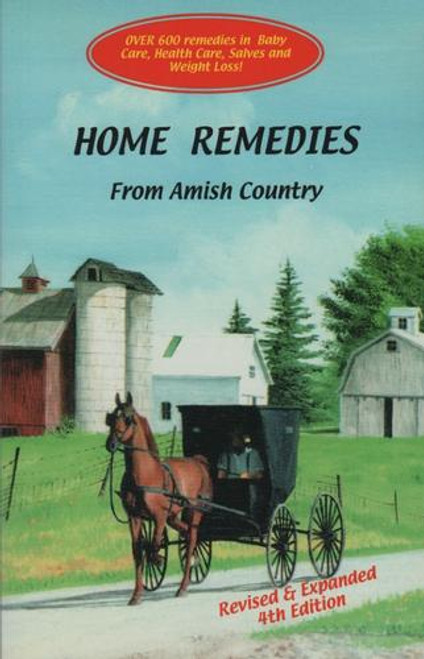 Home Remedies From Amish Country front cover by Abana Books, ISBN: 0967070449