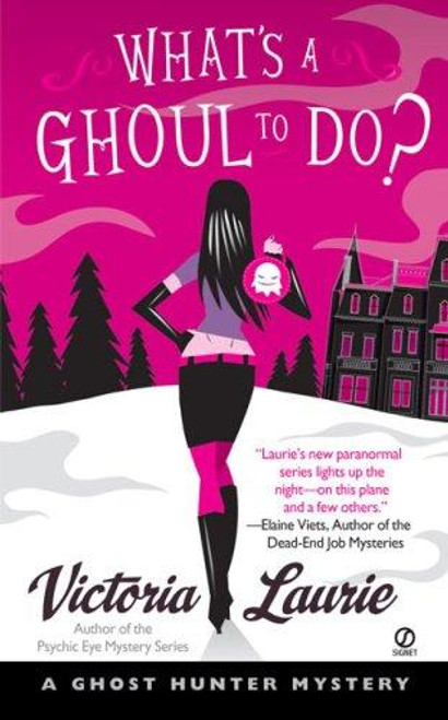 What's a Ghoul to Do? 1 Ghost Hunter front cover by Victoria Laurie, ISBN: 0451220900