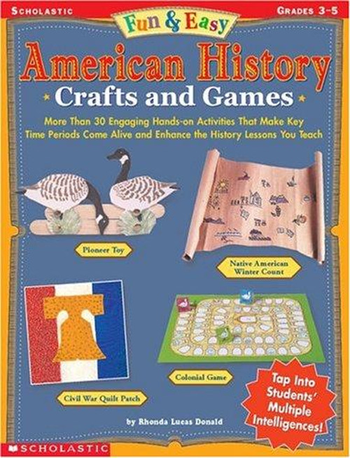 American History Crafts and Games front cover by Rhonda Lucas Donald, ISBN: 043917032X